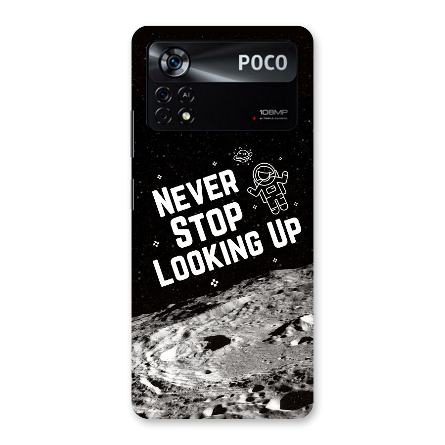 Never Stop Looking Up Back Case for Poco X4 Pro 5G