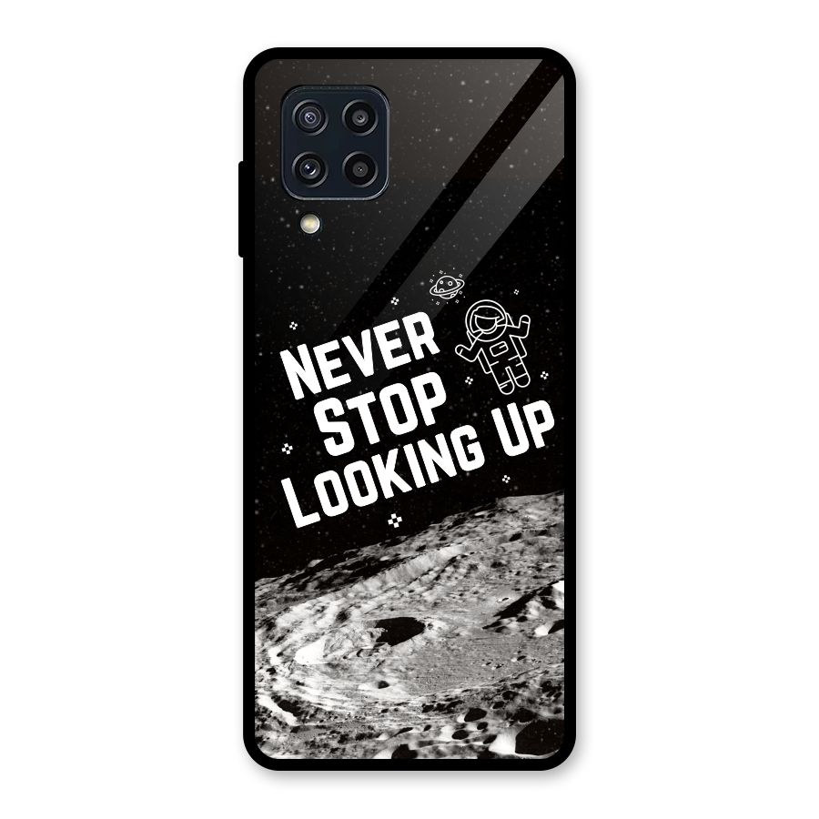 Never Stop Looking Up Glass Back Case for Galaxy M32