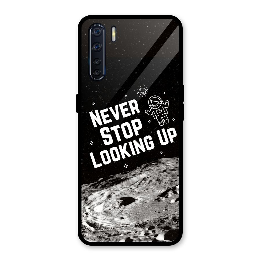 Never Stop Looking Up Glass Back Case for Oppo F15