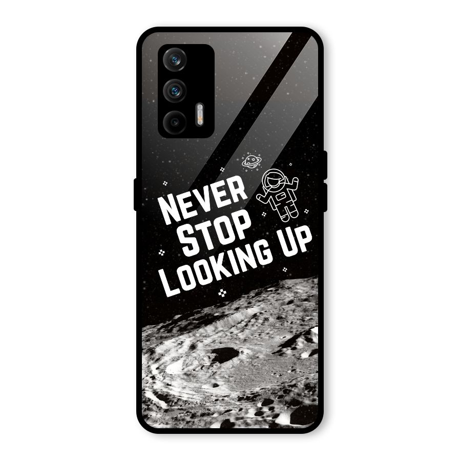 Never Stop Looking Up Glass Back Case for Realme GT 5G