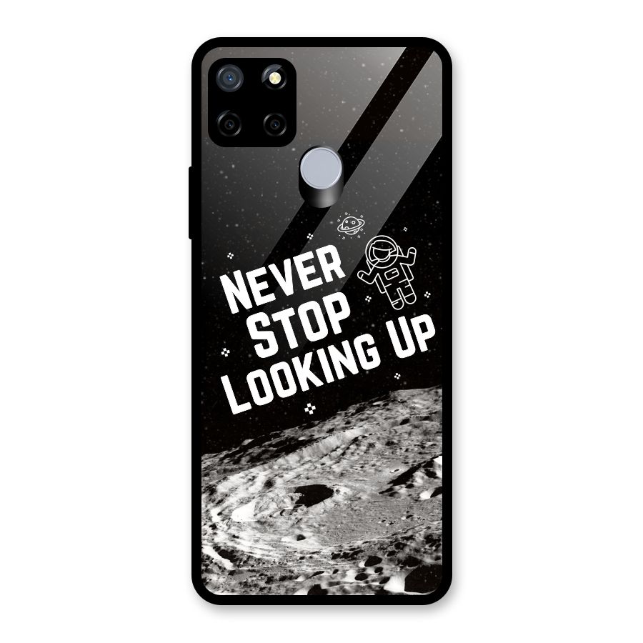 Never Stop Looking Up Glass Back Case for Realme Narzo 20