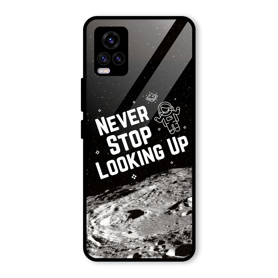 Never Stop Looking Up Glass Back Case for Vivo V20