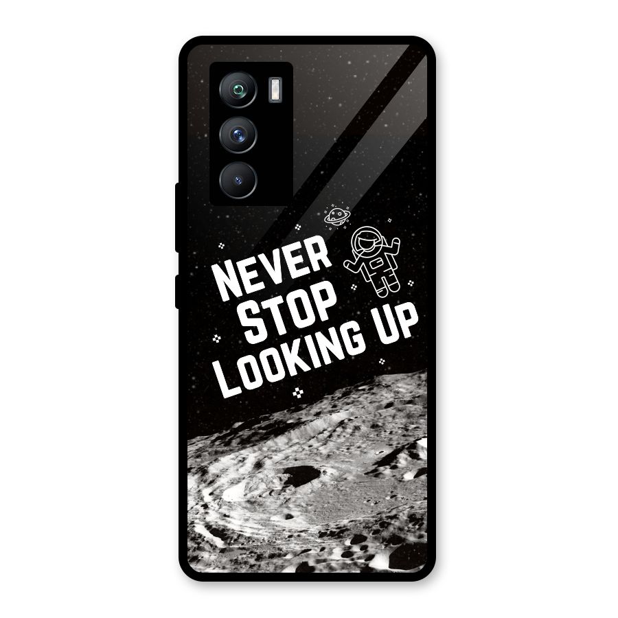 Never Stop Looking Up Glass Back Case for Vivo iQOO 9 SE