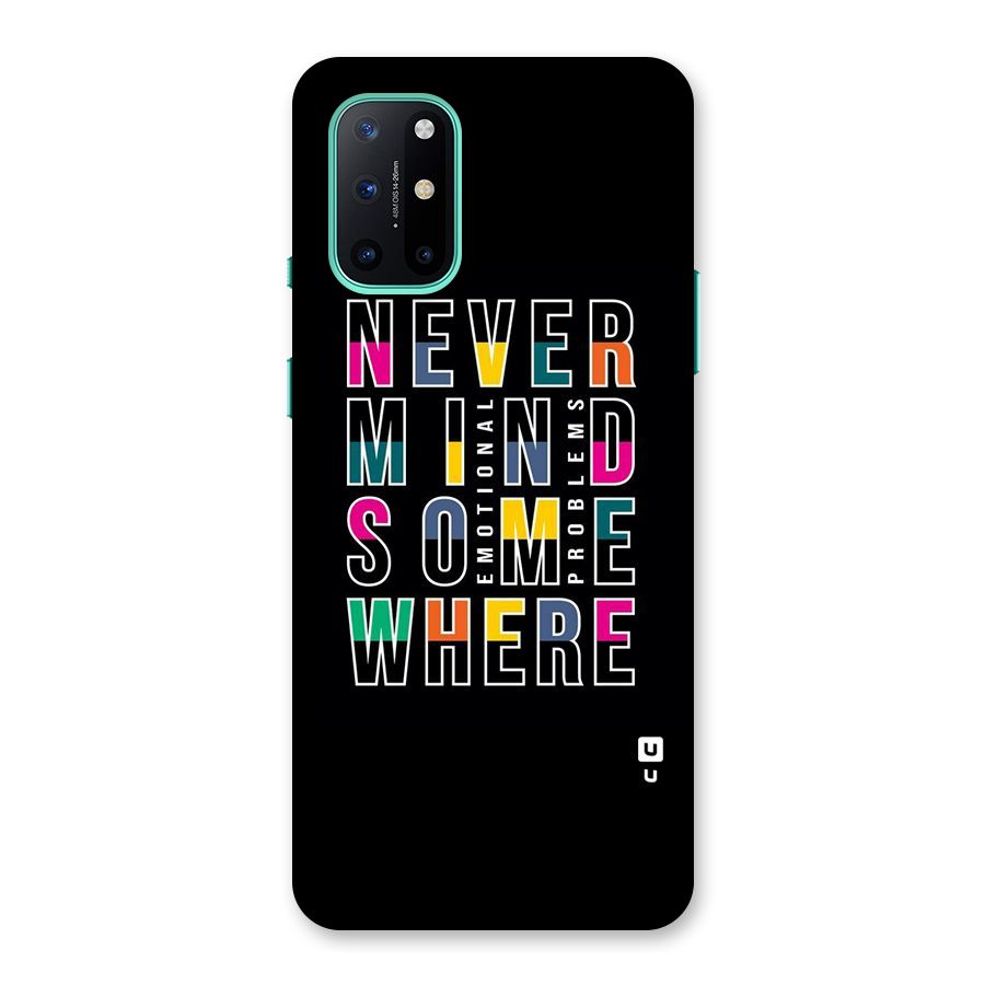 Nevermind Somewhere Back Case for OnePlus 8T