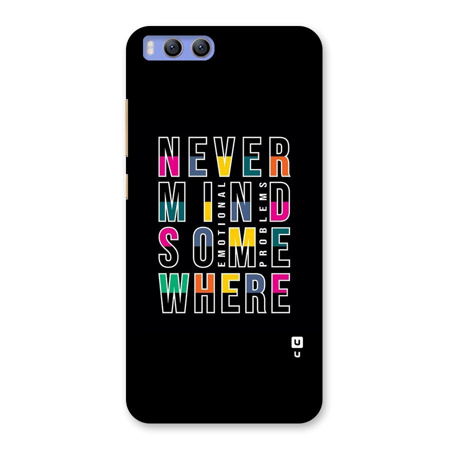 Nevermind Somewhere Back Case for Xiaomi Mi 6