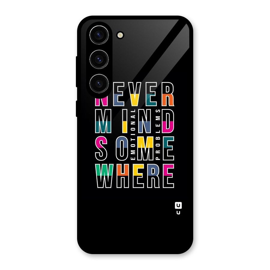 Nevermind Somewhere Glass Back Case for Galaxy S23 Plus