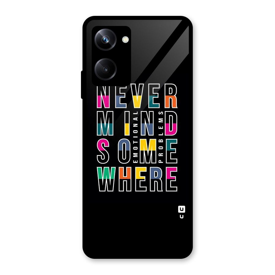 Nevermind Somewhere Glass Back Case for Realme 10 Pro