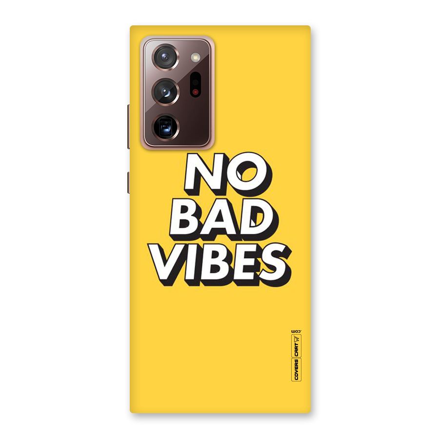 No Bad Vibes Back Case for Galaxy Note 20 Ultra