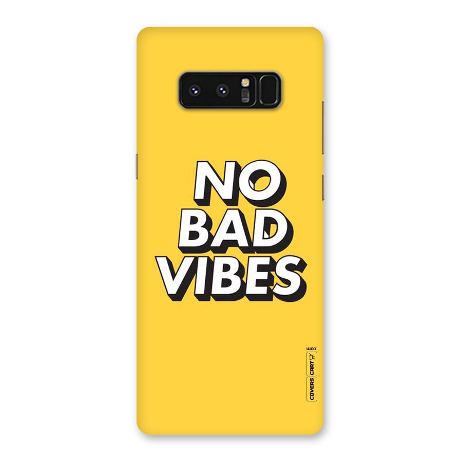 No Bad Vibes Back Case for Galaxy Note 8