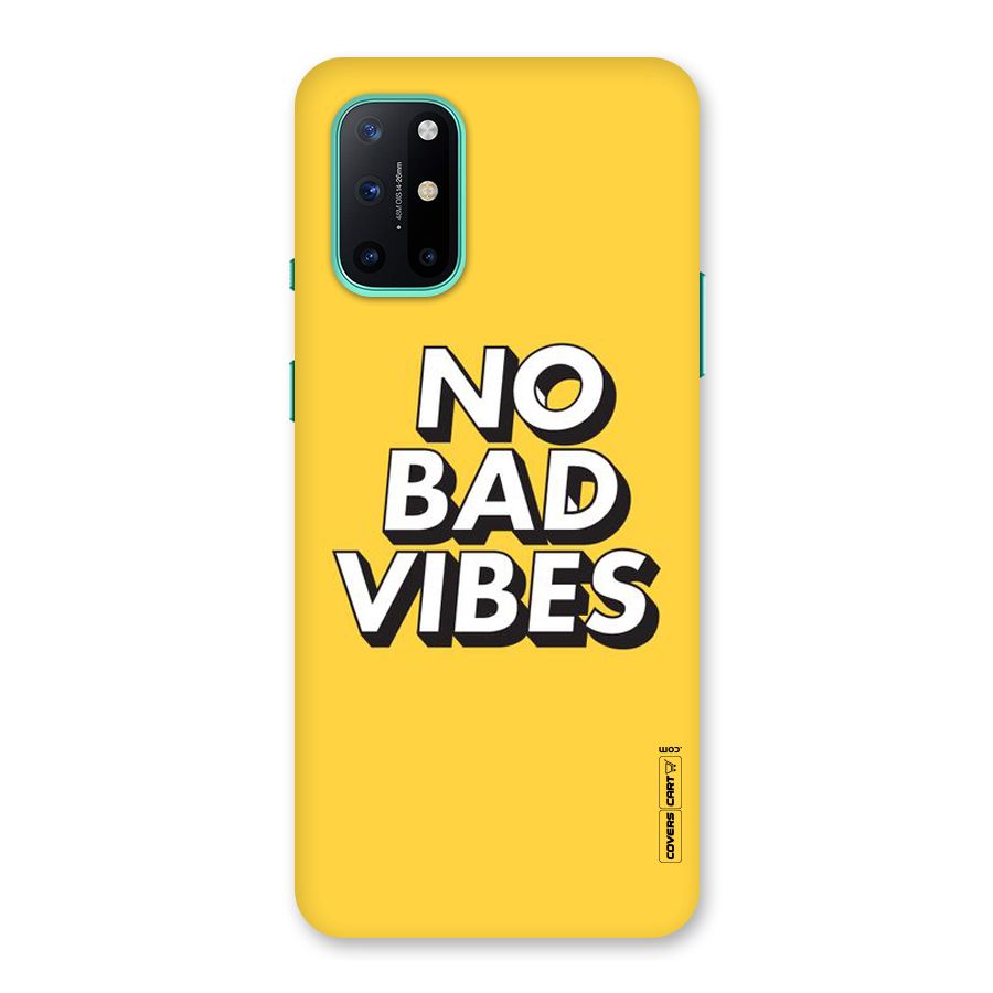 No Bad Vibes Back Case for OnePlus 8T
