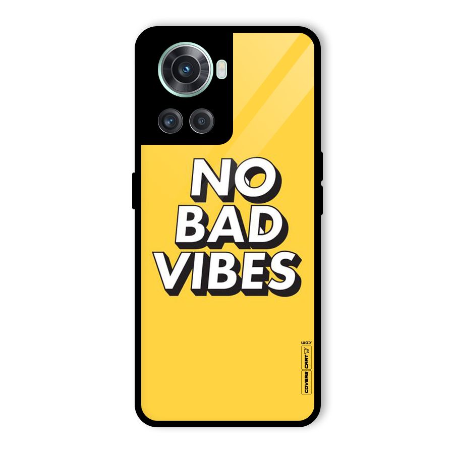 No Bad Vibes Glass Back Case for OnePlus 10R