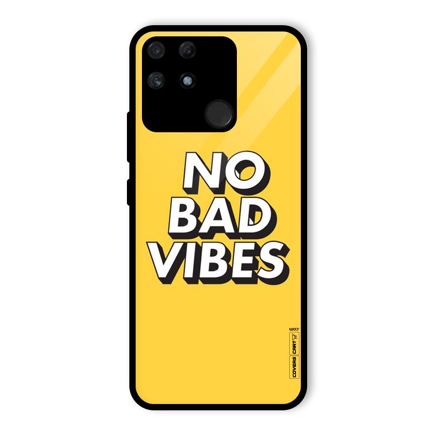 No Bad Vibes Glass Back Case for Realme Narzo 50A