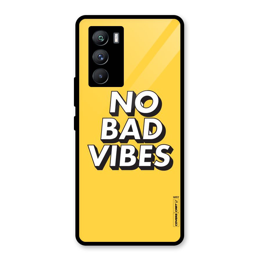 No Bad Vibes Glass Back Case for Vivo iQOO 9 SE