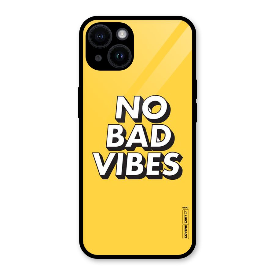 No Bad Vibes Glass Back Case for iPhone 14