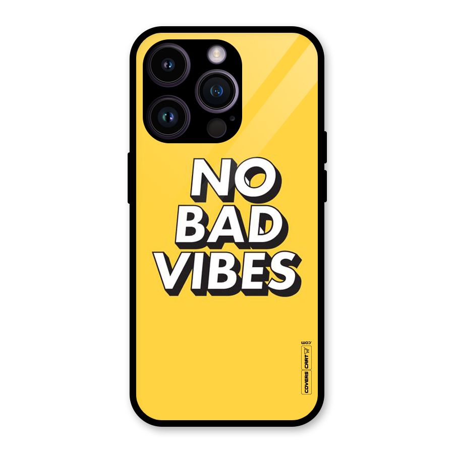 No Bad Vibes Glass Back Case for iPhone 14 Pro