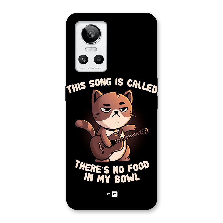 No Food in My Bowl Cat Back Case for Realme GT Neo 3