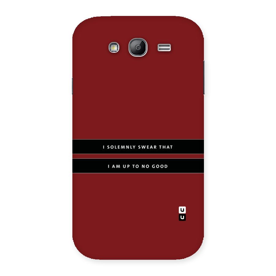 No Good Swear Back Case for Galaxy Grand Neo