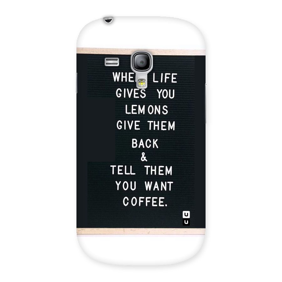 No Lemon Only Coffee Back Case for Galaxy S3 Mini