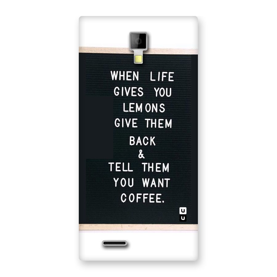 No Lemon Only Coffee Back Case for Micromax Canvas Xpress A99
