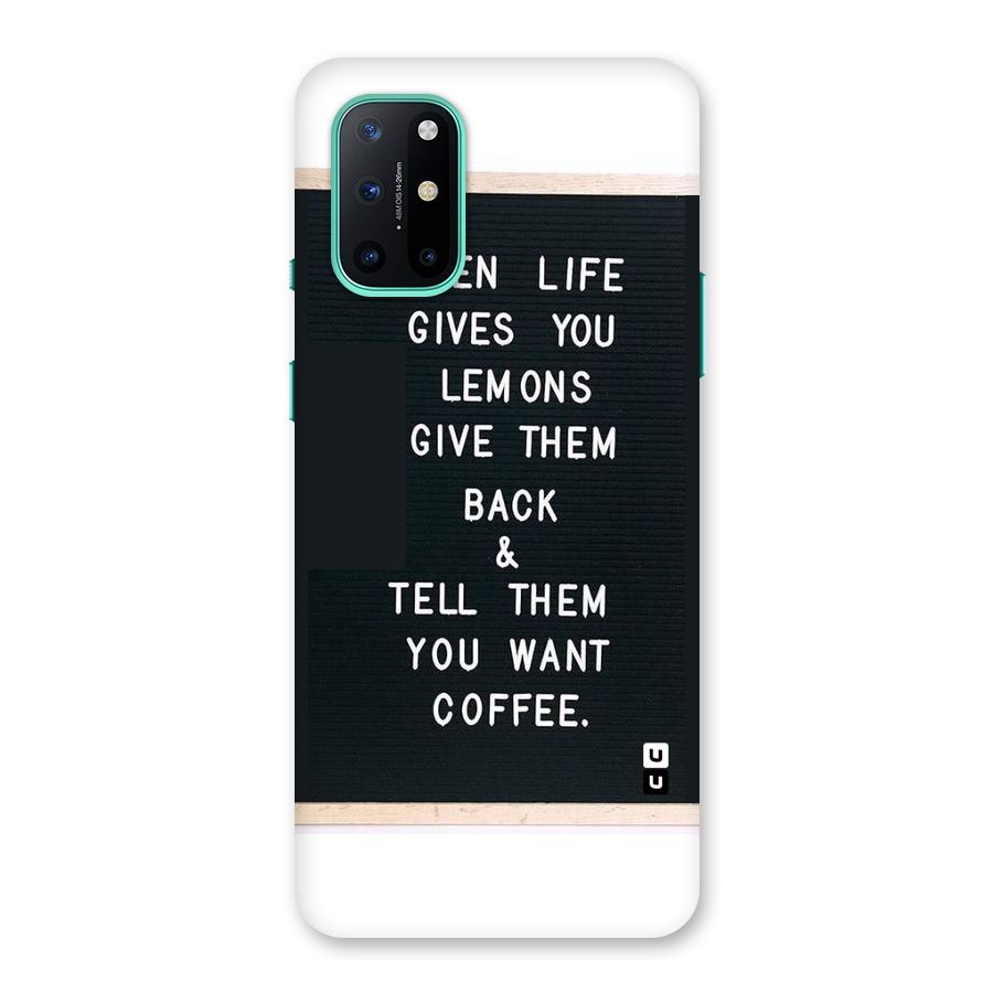No Lemon Only Coffee Back Case for OnePlus 8T