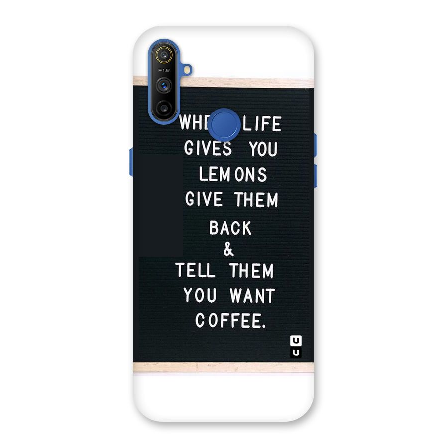 No Lemon Only Coffee Back Case for Realme Narzo 10A