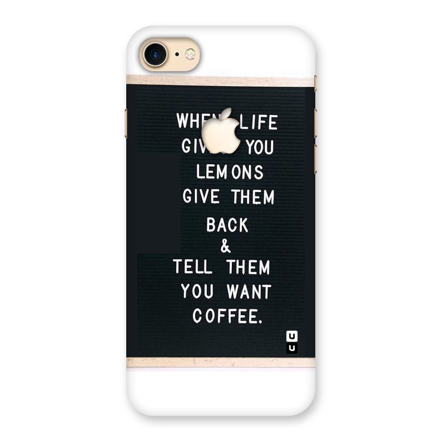 No Lemon Only Coffee Back Case for iPhone 7 Apple Cut