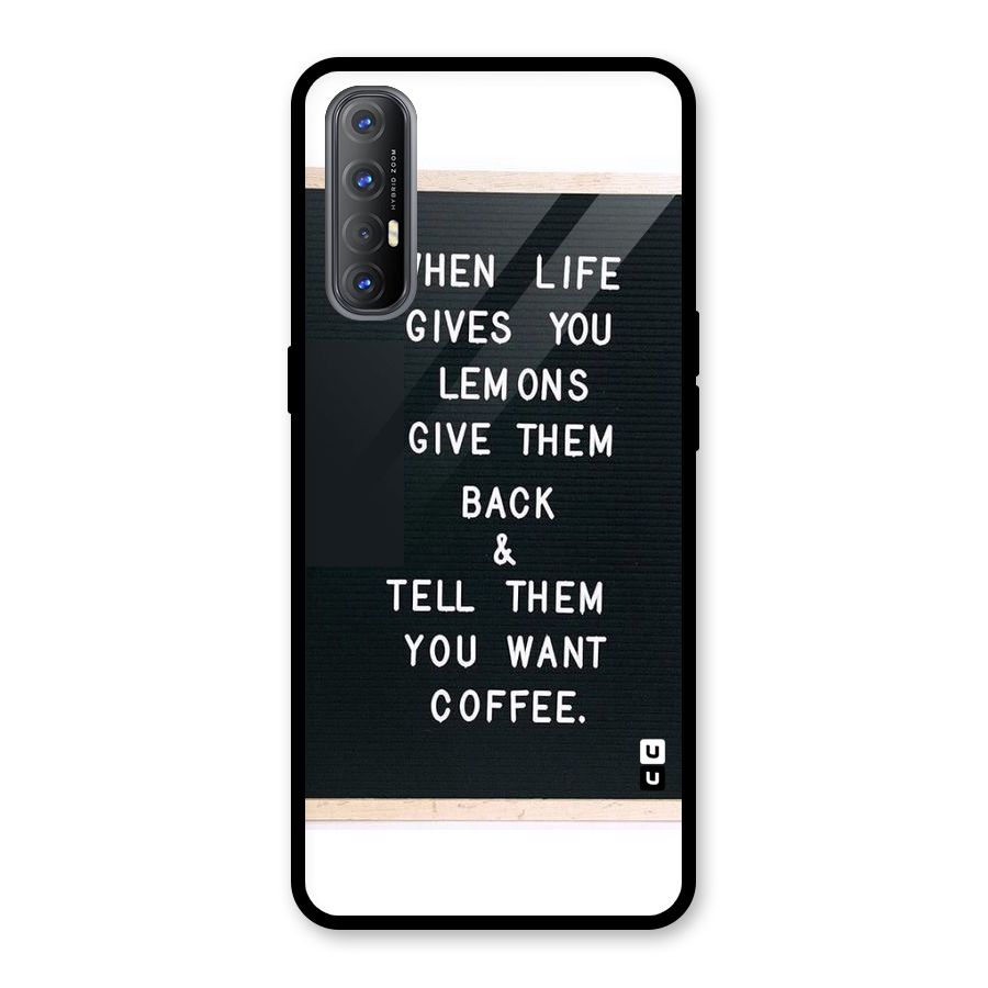 No Lemon Only Coffee Glass Back Case for Oppo Reno3 Pro