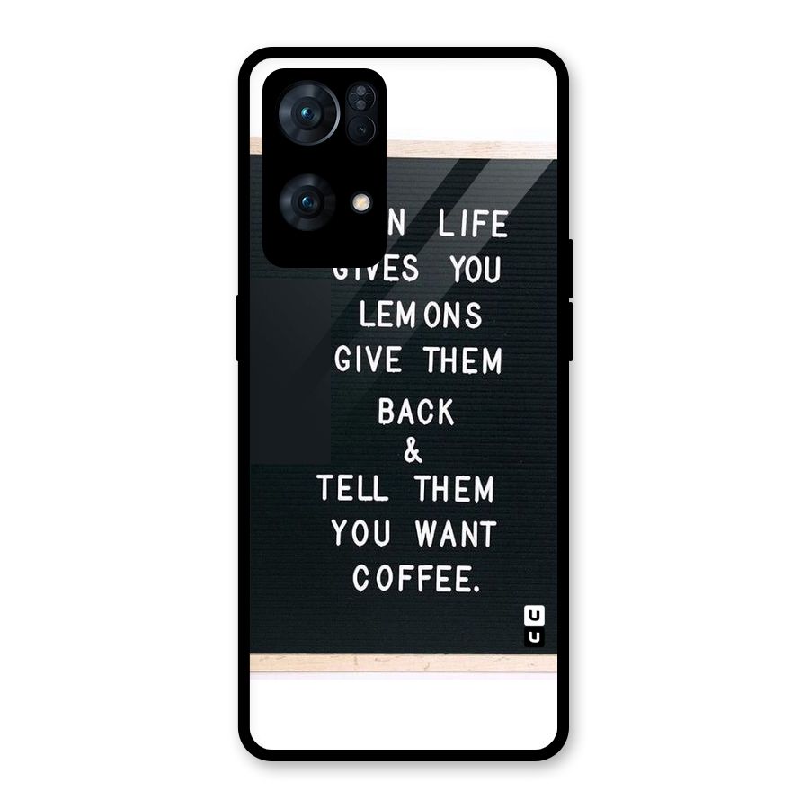 No Lemon Only Coffee Glass Back Case for Oppo Reno7 Pro 5G