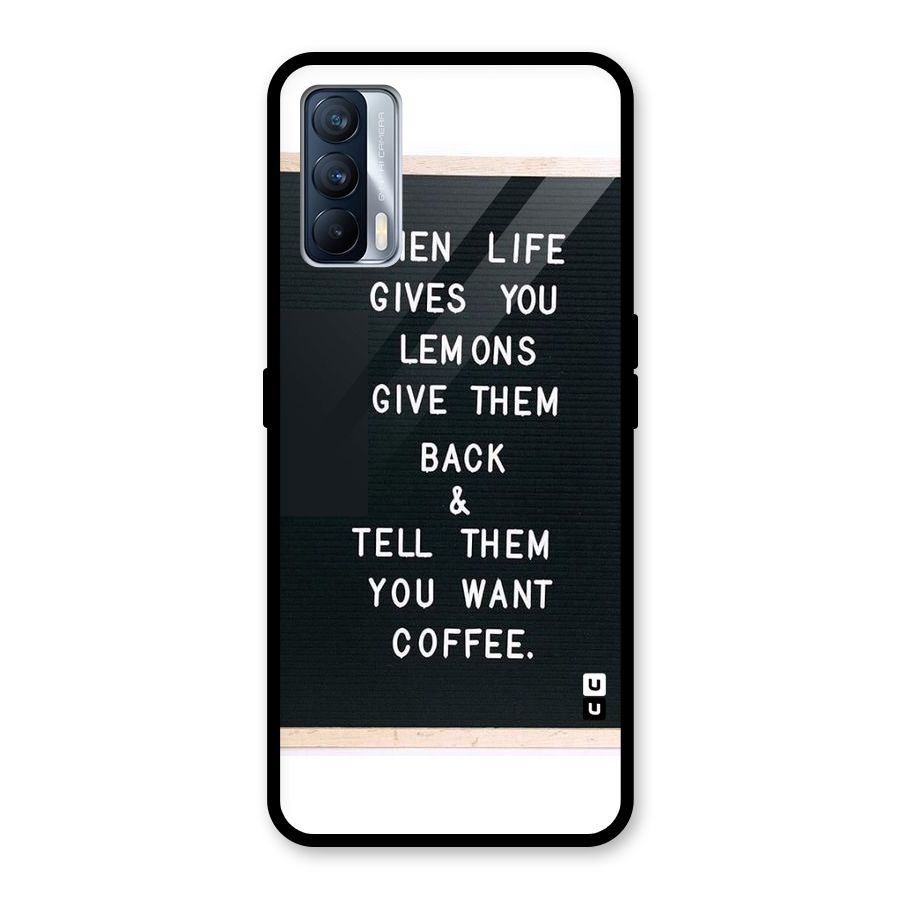 No Lemon Only Coffee Glass Back Case for Realme X7