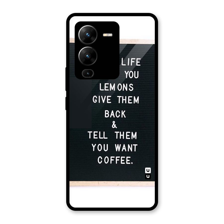 No Lemon Only Coffee Glass Back Case for Vivo V25 Pro
