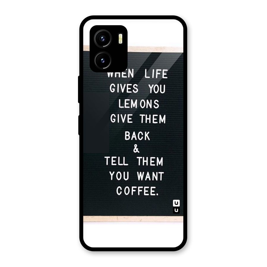 No Lemon Only Coffee Glass Back Case for Vivo Y15s