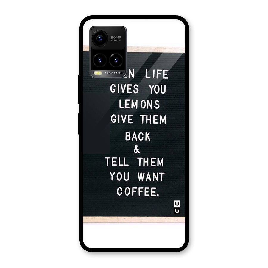No Lemon Only Coffee Glass Back Case for Vivo Y21T