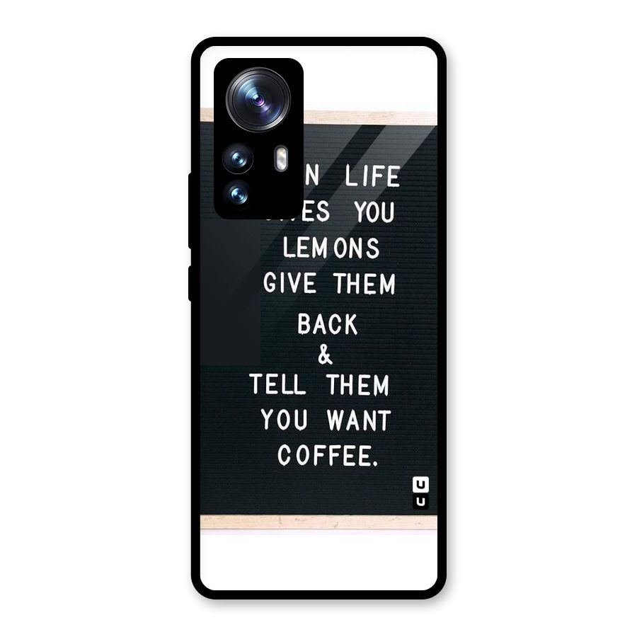 No Lemon Only Coffee Glass Back Case for Xiaomi 12 Pro