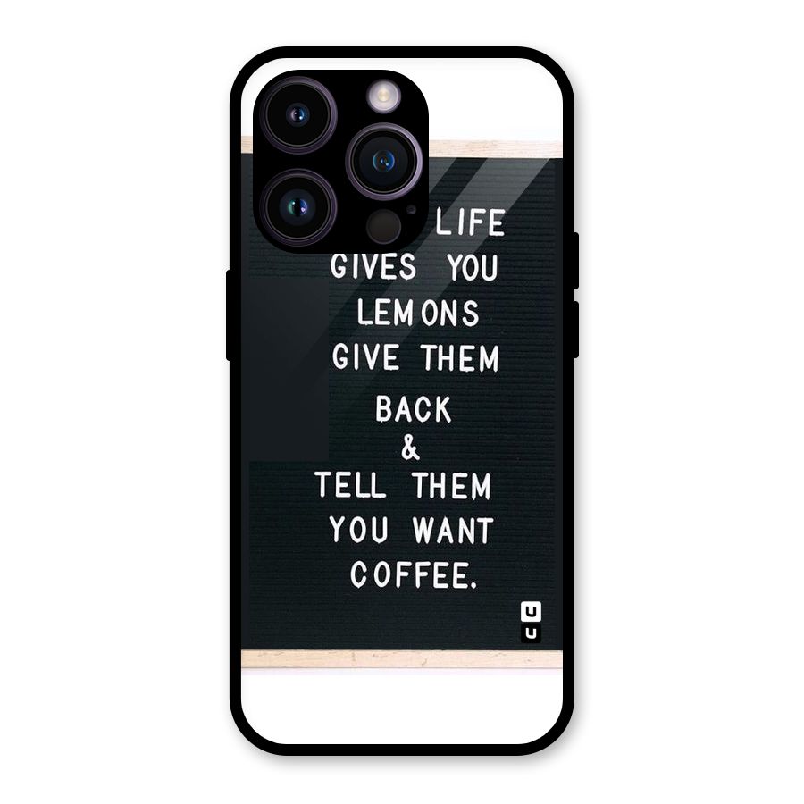 No Lemon Only Coffee Glass Back Case for iPhone 14 Pro
