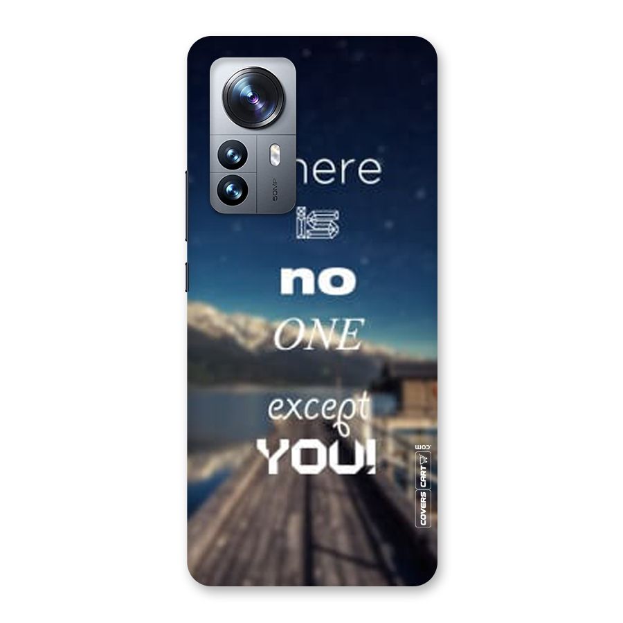 No One But You Back Case for Xiaomi 12 Pro