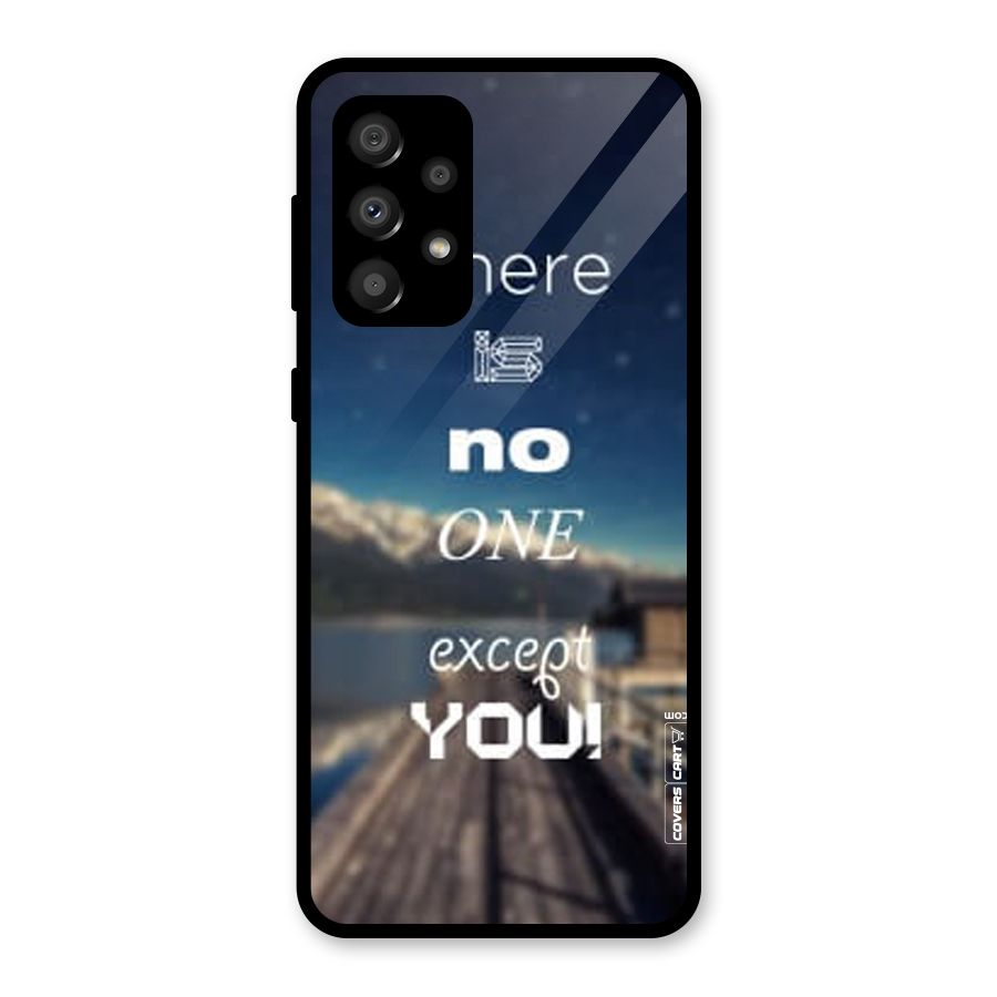 No One But You Glass Back Case for Galaxy A32