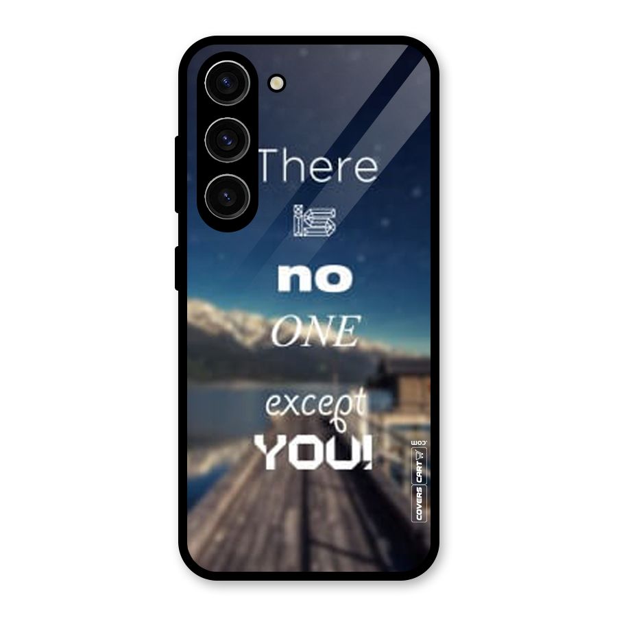 No One But You Glass Back Case for Galaxy S23