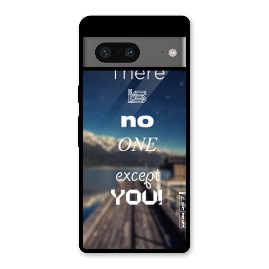 No One But You Glass Back Case for Google Pixel 7