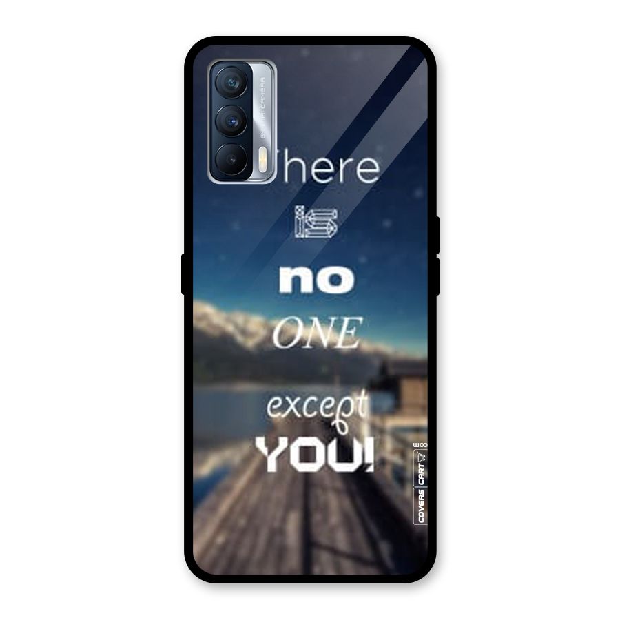 No One But You Glass Back Case for Realme X7