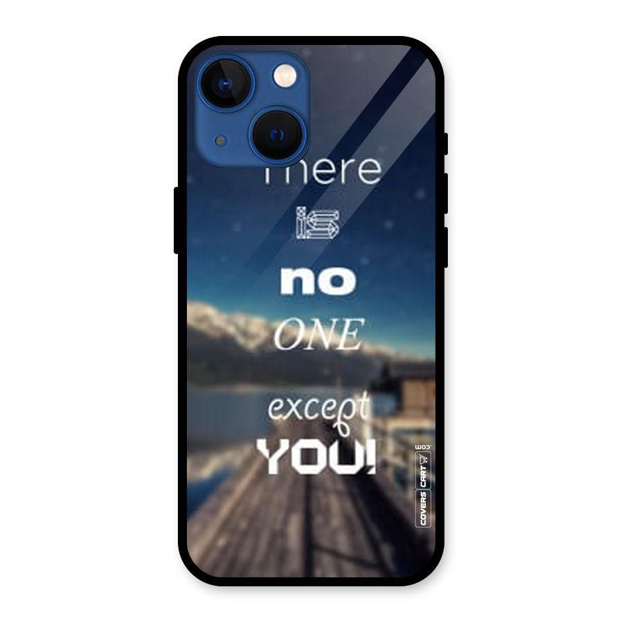 No One But You Glass Back Case for iPhone 13 Mini