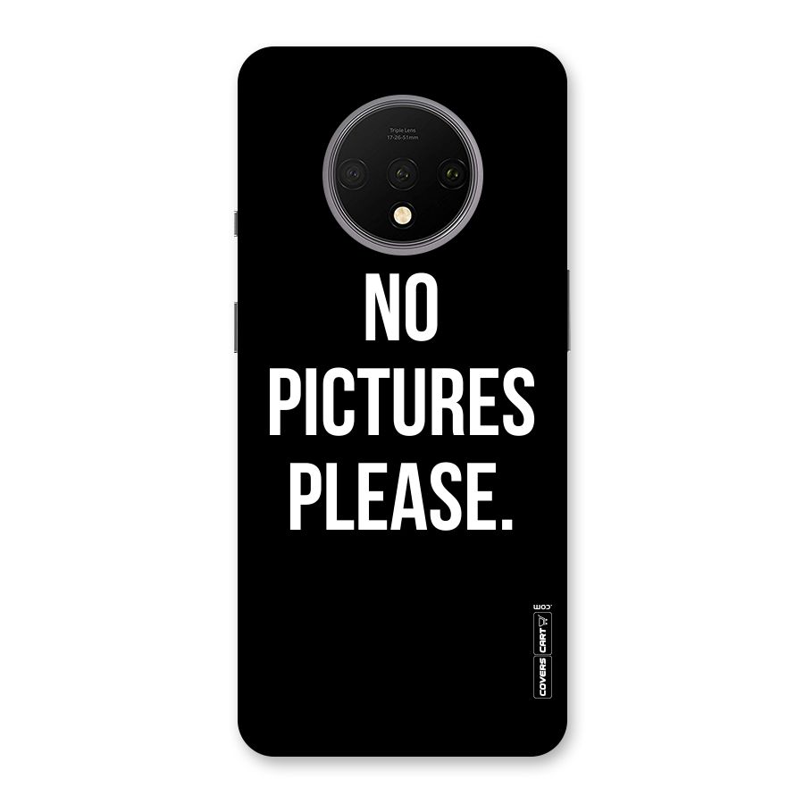 No Pictures Please Back Case for OnePlus 7T