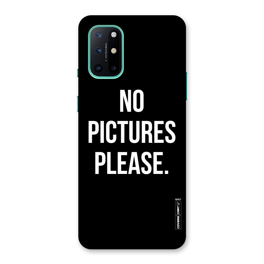 No Pictures Please Back Case for OnePlus 8T