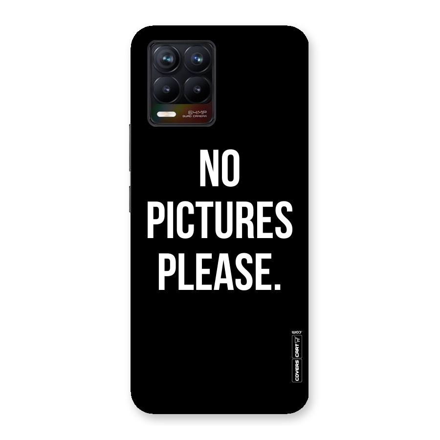 No Pictures Please Back Case for Realme 8