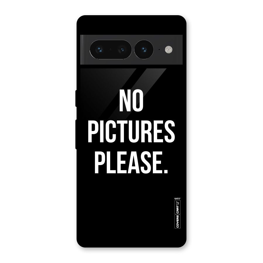No Pictures Please Glass Back Case for Google Pixel 7 Pro