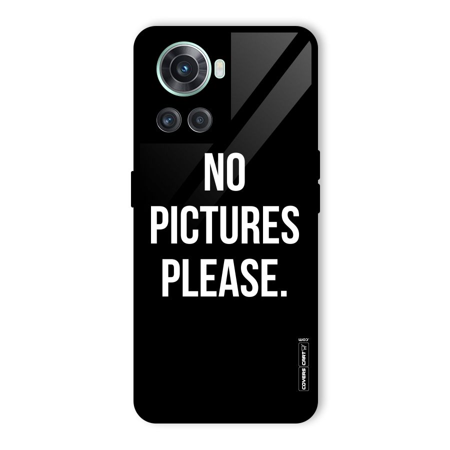 No Pictures Please Glass Back Case for OnePlus 10R
