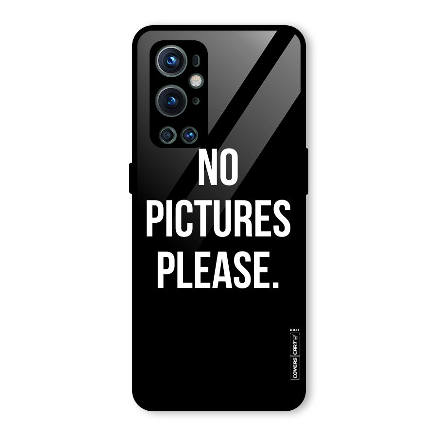No Pictures Please Glass Back Case for OnePlus 9 Pro