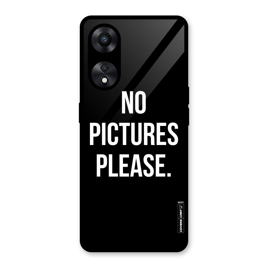 No Pictures Please Glass Back Case for Oppo A78