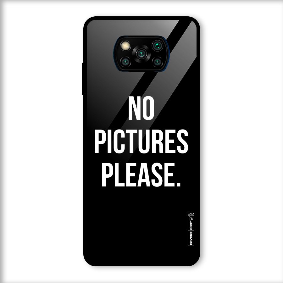 No Pictures Please Glass Back Case for Poco X3