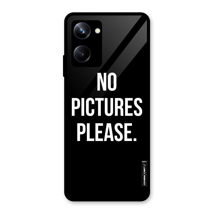 No Pictures Please Glass Back Case for Realme 10 Pro