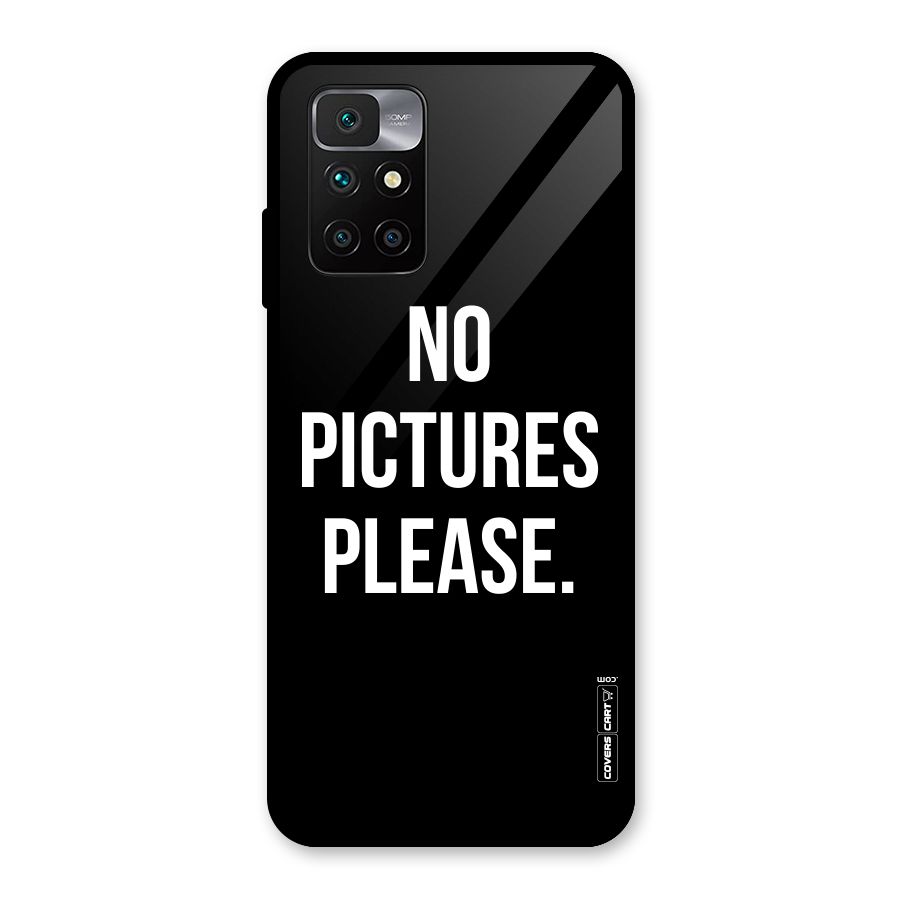 No Pictures Please Glass Back Case for Redmi 10 Prime